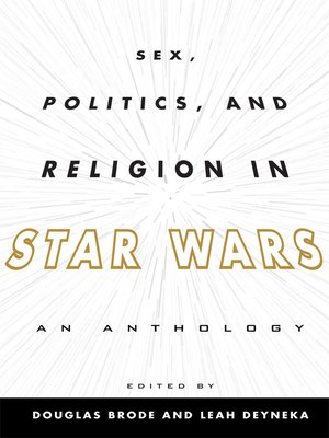 cover image of Sex, Politics, and Religion in Star Wars